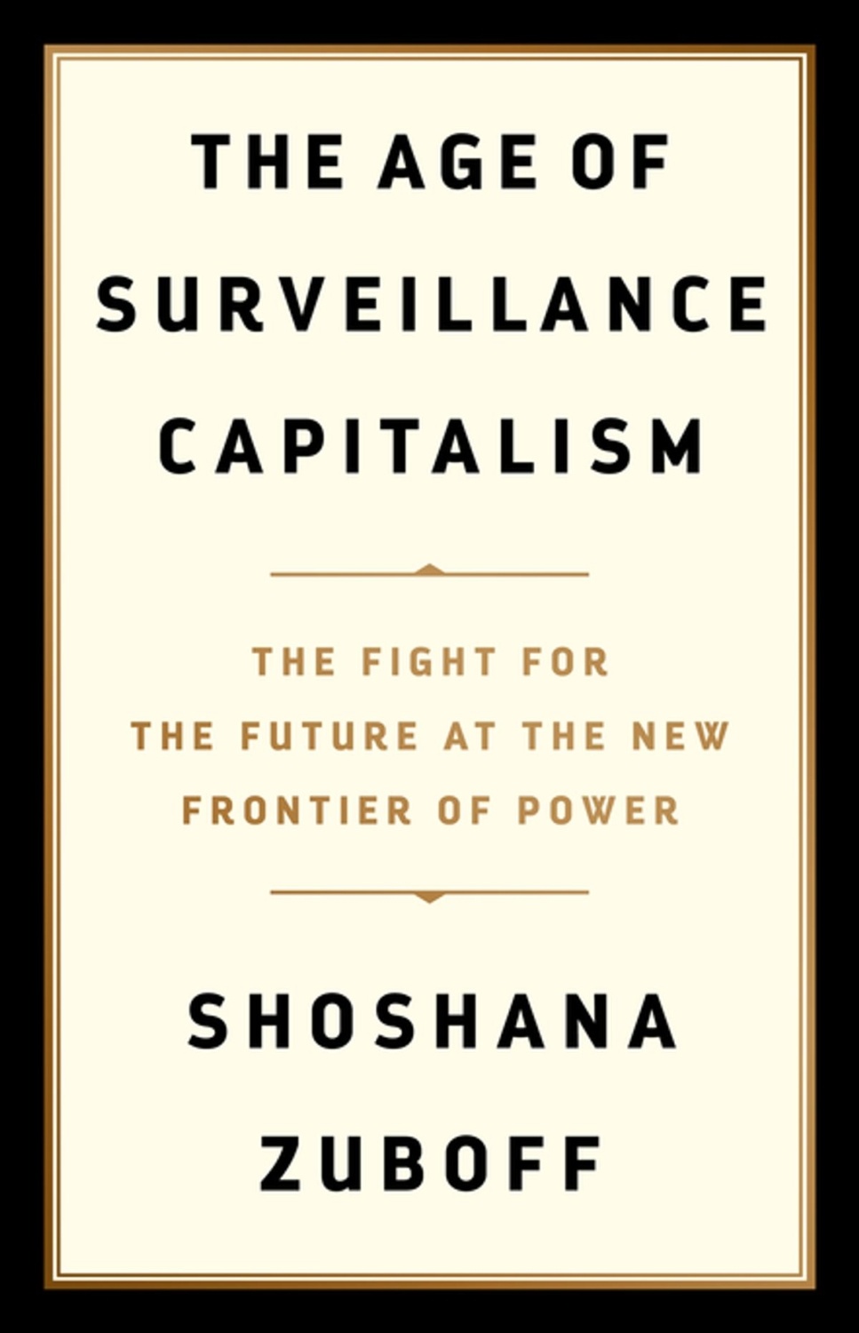 the era of surveillance capitalism the era of surveillance capitalism