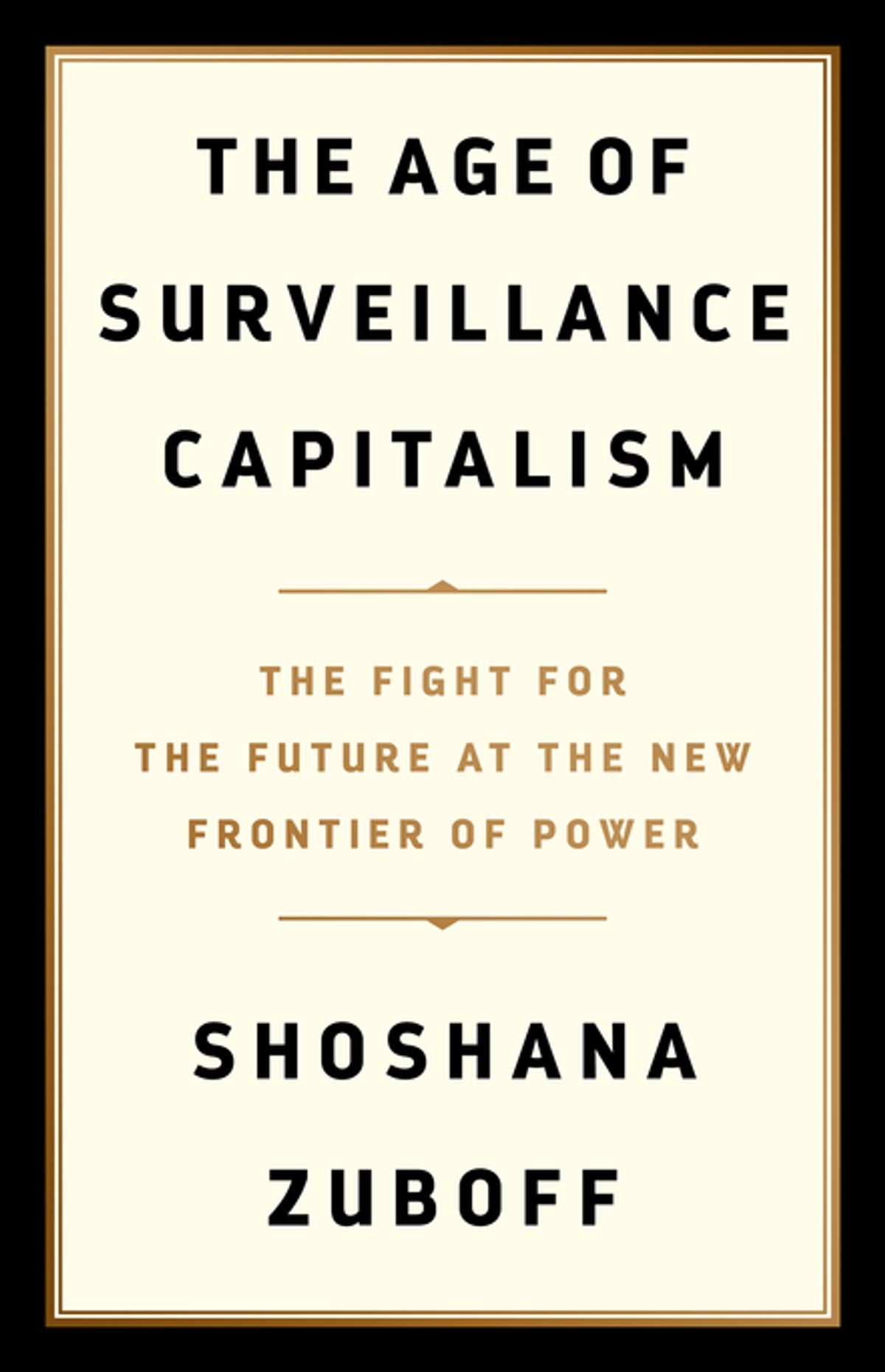 the era of surveillance capitalism